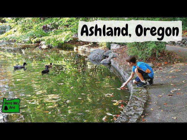 A Little Tour of Ashland, Oregon | Home of the Shakespeare Festival