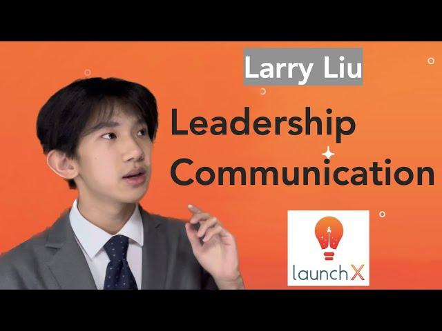 Larry Liu‘s LaunchX Application Video | Accepted 2023