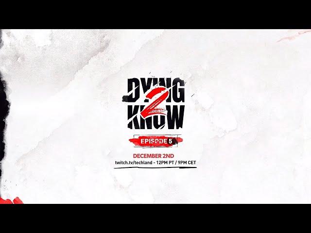 Watch The 5th Episode Of Dying 2 Know Today