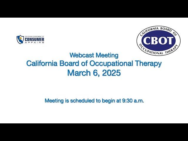 California Board of Occupational Therapy Meeting - March 6, 2025