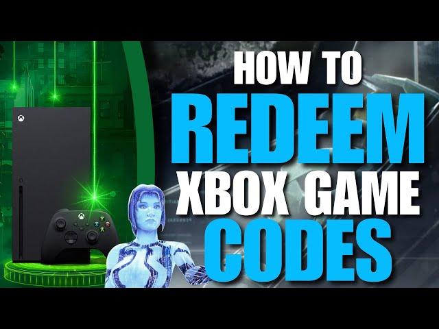 How To Redeem Xbox Codes