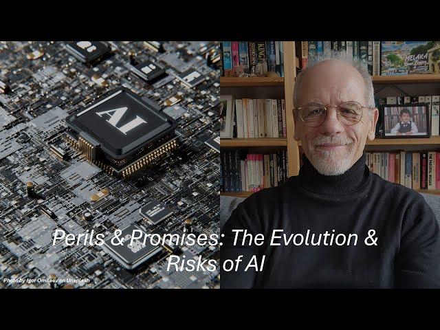 Promises  & Perils The  Evolution & Risks of AI