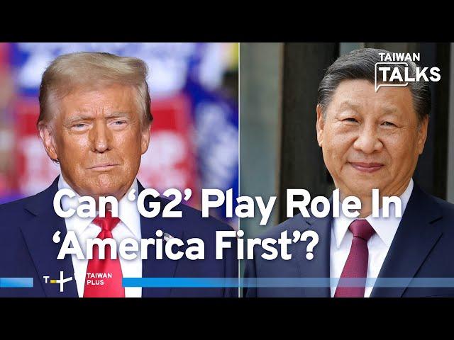 Trump: U.S.-China Can Solve World’s Problems | Taiwan Talks EP525