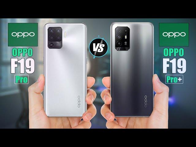 Oppo F19 Pro vs Oppo F19 Pro Plus | comparison