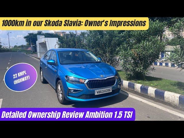 Skoda Slavia 1000 km Journey: Ownership Experience