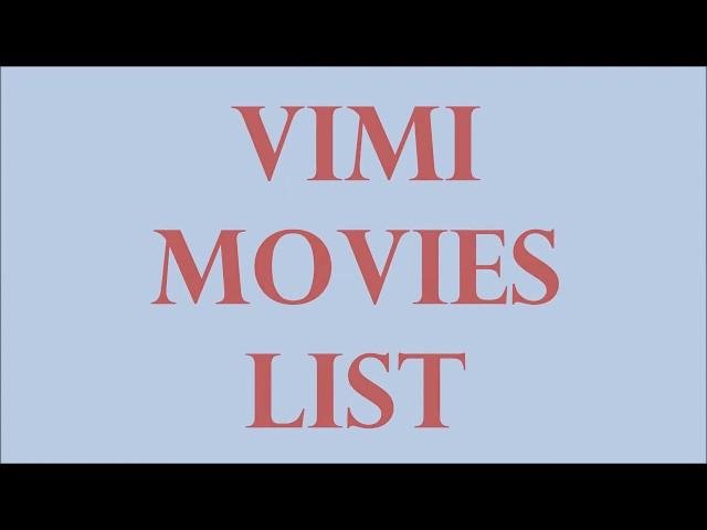 Vimi Movies List