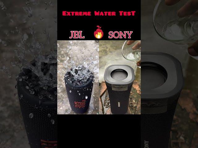 Extreme water Test on Sony and JBL bluetooth speakers