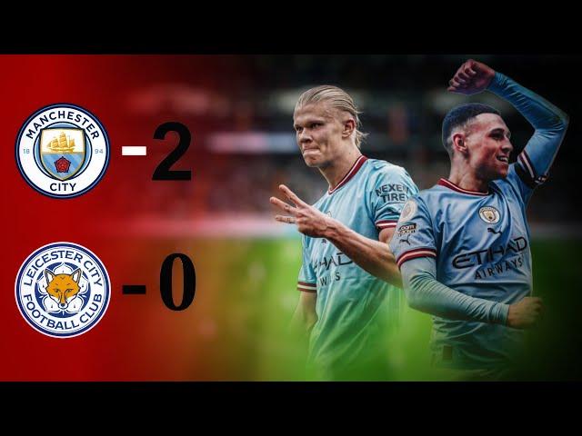 Man City vs Leicester City highlights match