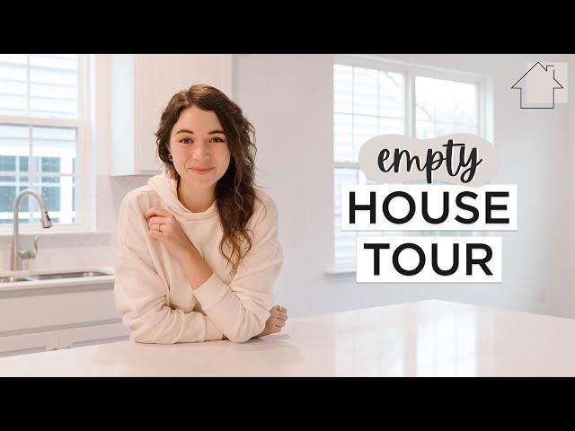 EMPTY HOUSE TOUR | Welcome To Our NEW HOME! 