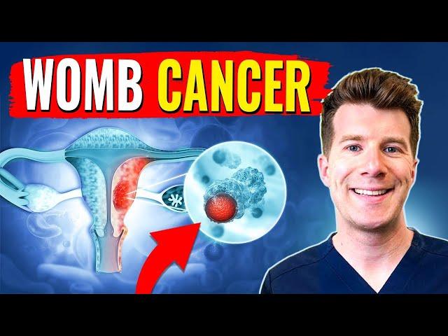 Doctor explains WOMB CANCER (aka endometrial / uterine cancer) | Symptoms, causes, treatment & more