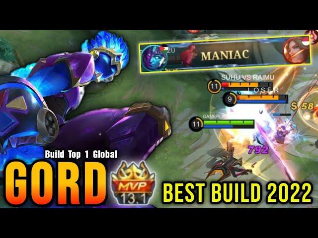 MANIAC!! Gord Best Build 2022 - Build Top 1 Global Gord ~ MLBB