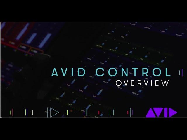 Avid Control — Overview