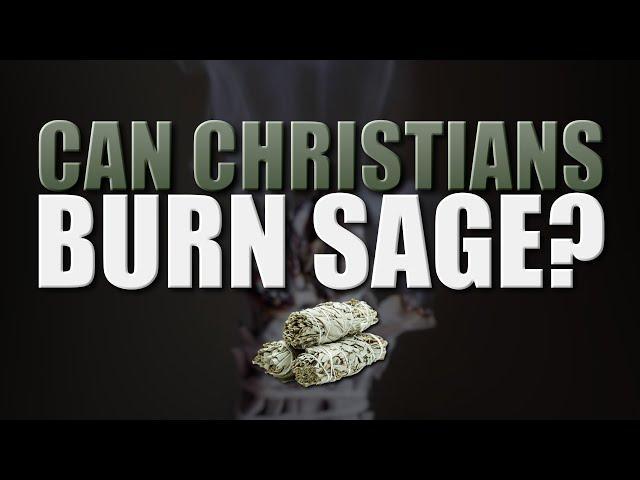 Can Christians Burn Sage? - Full Explanation!