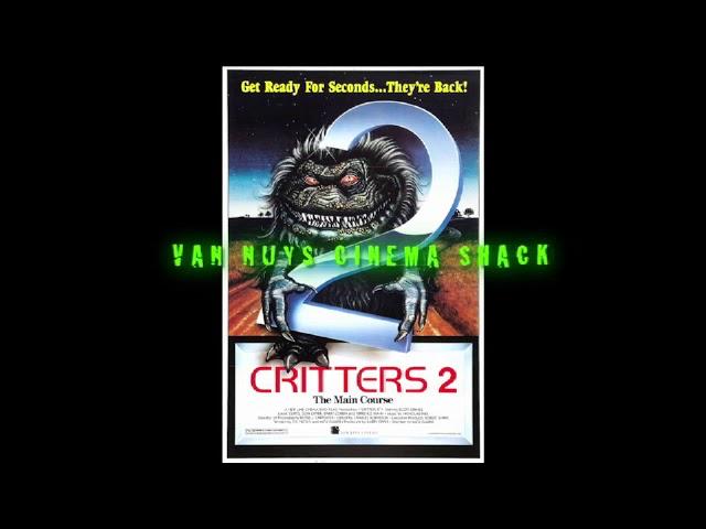 Van Nuys CInema Shack Presents "Critters 2" (1988)