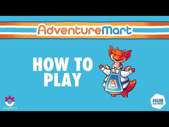 How to Play Adventure Mart!