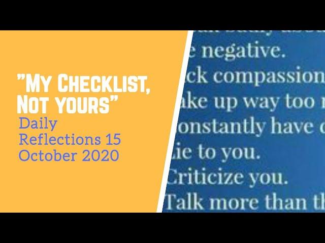 "My Checklist, Not Yours" Daily Reflections 15 October 20/(Alcoholism, Addiction Recovery, Sobriety)