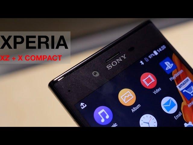 Sony Xperia XZ and X Compact - Hands-on