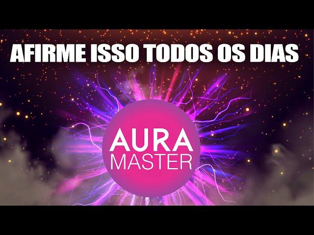 A Afirmação Mais Poderosa de Todos os Tempos: Saúde, Equilíbrio Emocional e Prosperidade