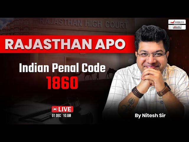 IPC 1860 in One Video | Rajasthan APO 2024 Judiciary Exams | Minor Law By Nitesh Sir ALEC Judiciary