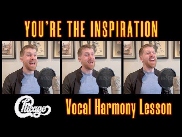 You're the Inspiration - Chicago | HARMONY TUTORIAL