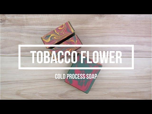 TOBACCO FLOWER COLD PROCESS SOAP