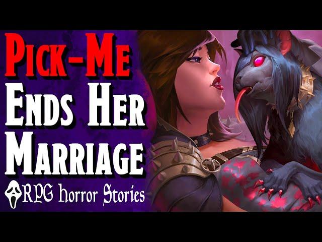 This Femcel Ruined D&D So Bad… she got divorced - RPG Horror Stories