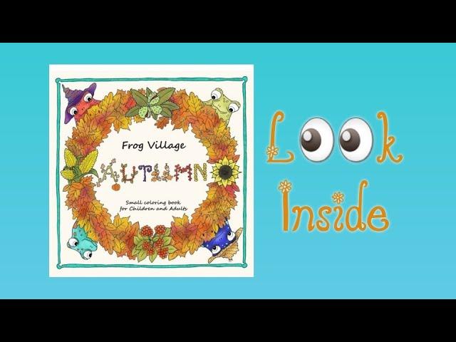 Frog Village Autumn Coloring Book Flipthrough- Artist Aleksandra Zachara-Korus