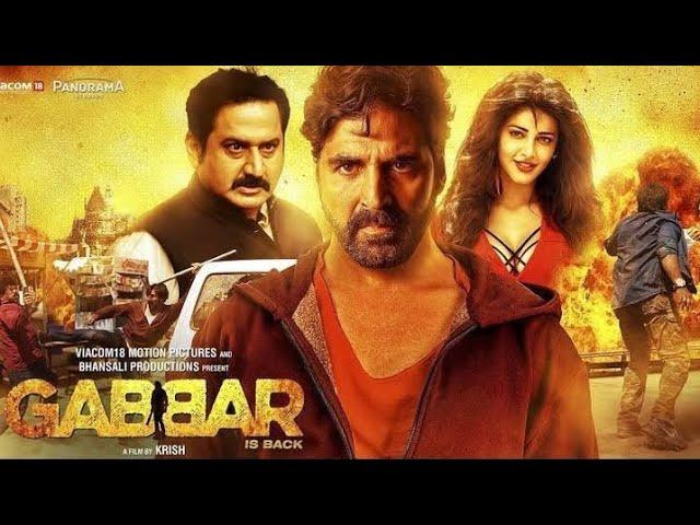 Gabbar is back | Akshay Kumar, Sunil Grover