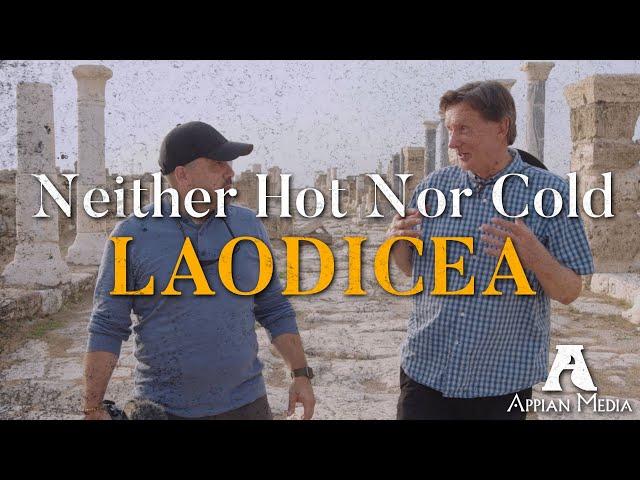 Laodicea: Neither Hot nor Cold