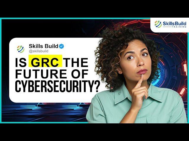 Discover Why GRC is the Future of Cybersecurity | GRC Job Growth & Why You Should Work in GRC