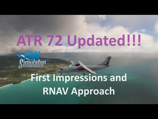 ATR 72 Update! | RNAV Approach to Antigua | 546.65 with Frame Gen Mod | MSFS 2020