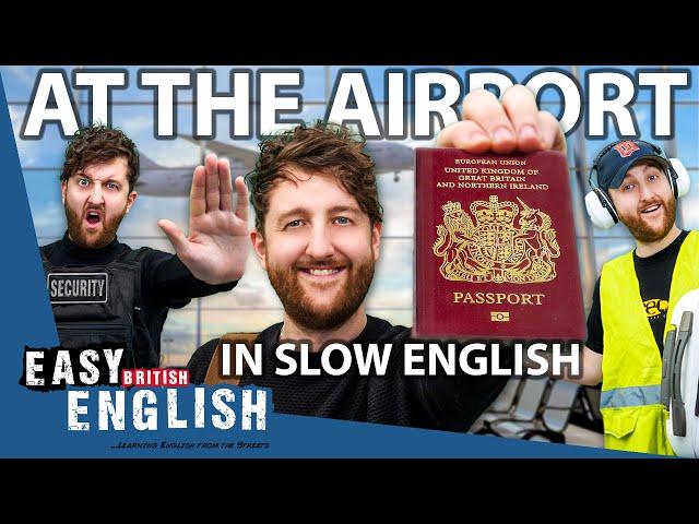 CONVERSATIONS at the AIRPORT in SLOW English | Super Easy English 27