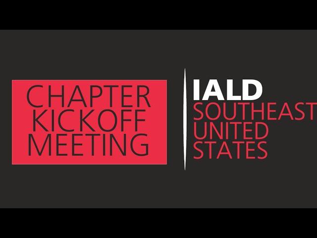 IALD Southeast U.S. | Chapter Kickoff Meeting