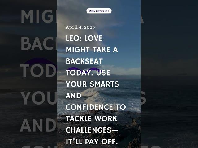 Leo Today Horoscope April 4, 2025 #quotes #sagittariusthoughts #quotes #today #horoscope