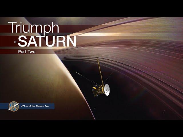 JPL and the Space Age: Triumph at Saturn (Part II)