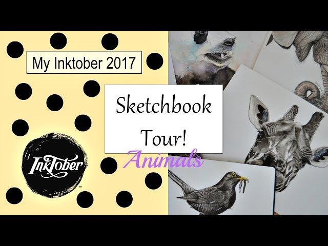 Inktober sketchbook tour 2017 | Animal theme @The Art Hive