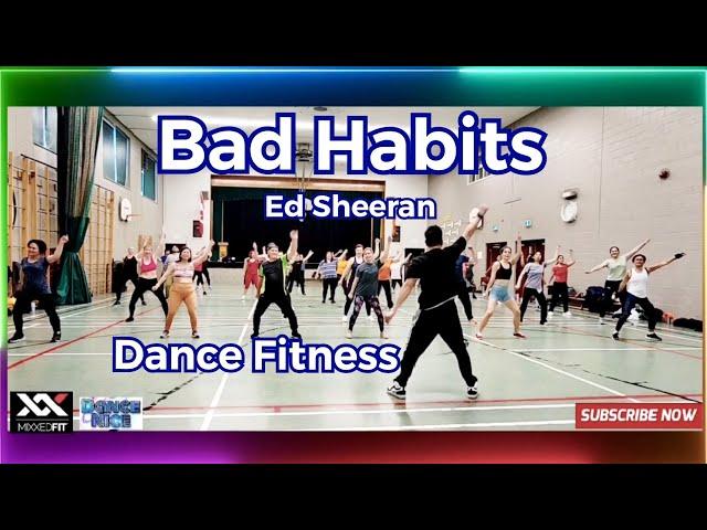 Ed Sheeran - Bad Habits | MIXXEDFIT | Dance Fitness | Dance Workout |