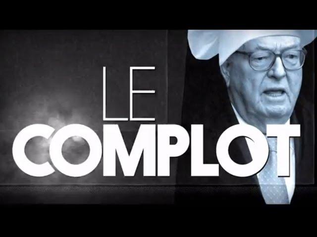 FN - Le Complot