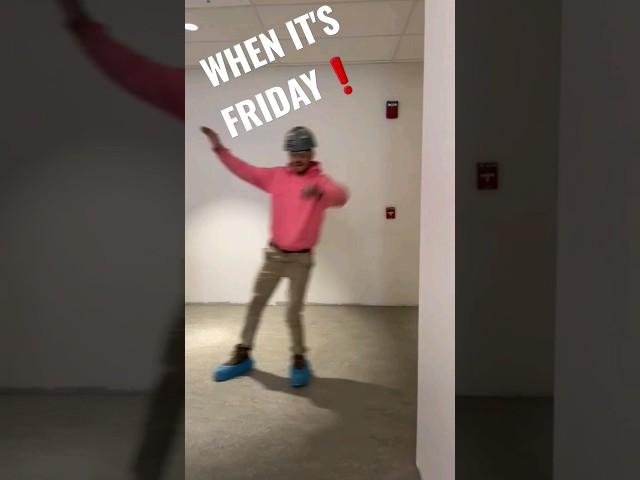 WHEN IT'S #FRIDAY️