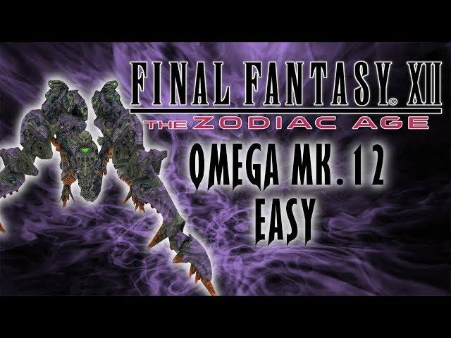 FF12: Omega Mk.12 easy guide