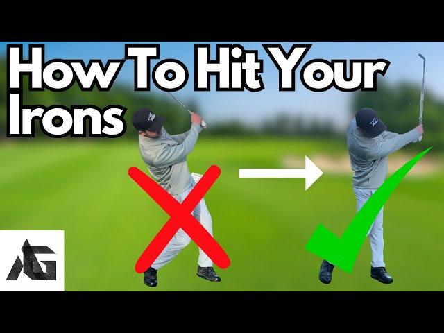 HOW TO HIT YOUR IRONS | 3 simple steps