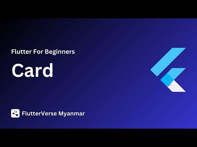 Card [ Flutter Course for beginners to advanced ]