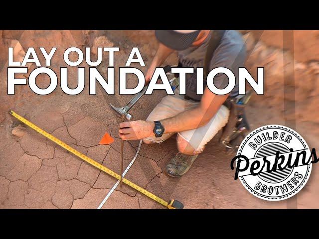 How To Lay Out A Foundation