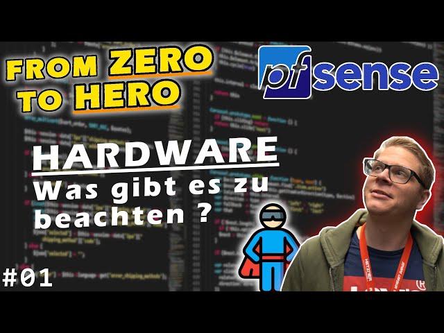 From ZERO to HERO // pfSense - Hardware #01 // Was gibt es zu beachten und Tipps und Tricks