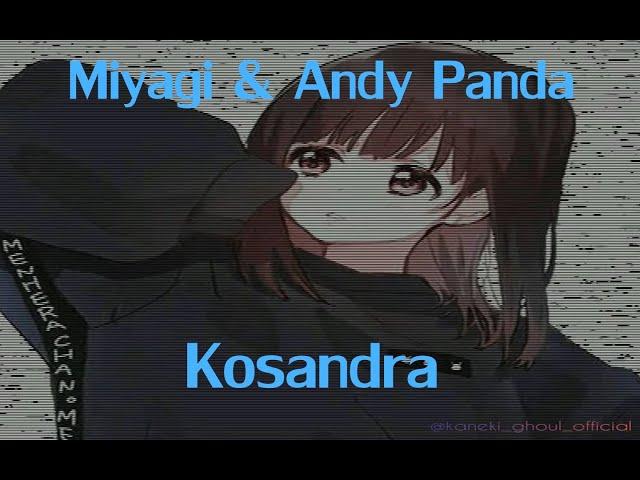 osu! Miyagi & Andy Panda - Kosandra