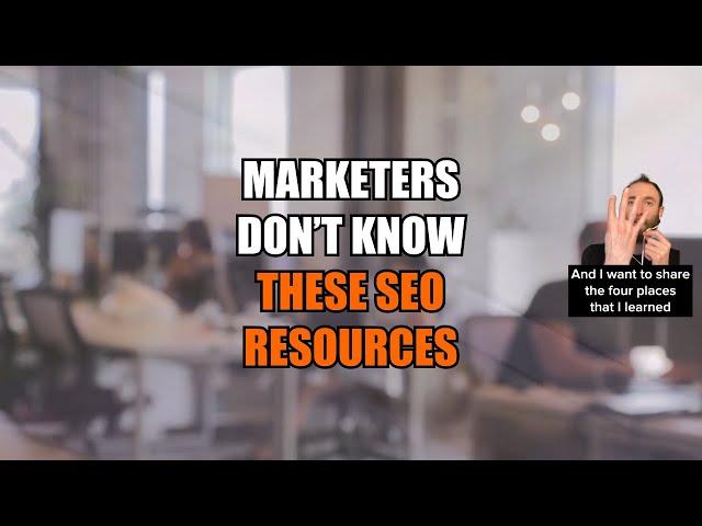 How to Learn SEO: The Best Resources That Marketers Don’t Know