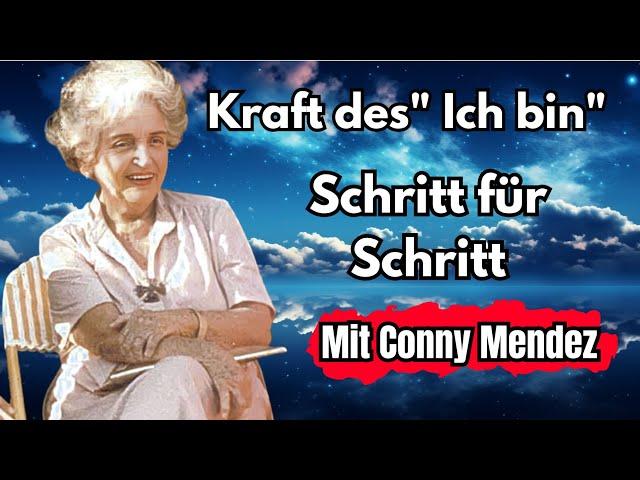  Das geheimnisvolle Kraft von "ICH BIN" Schritt für Schritt erklärt | Metaphysik mit Conny Mendez