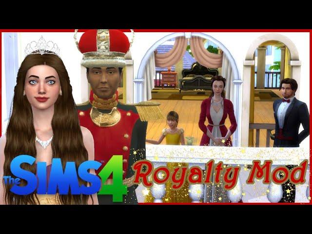 The Sims 4 Royalty Mod! // Mods for The Sims 4