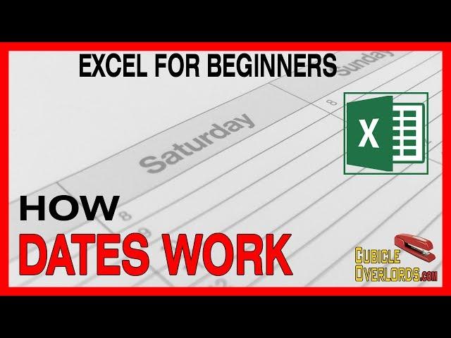 How dates work in Excel - Microsoft Excel for Beginners