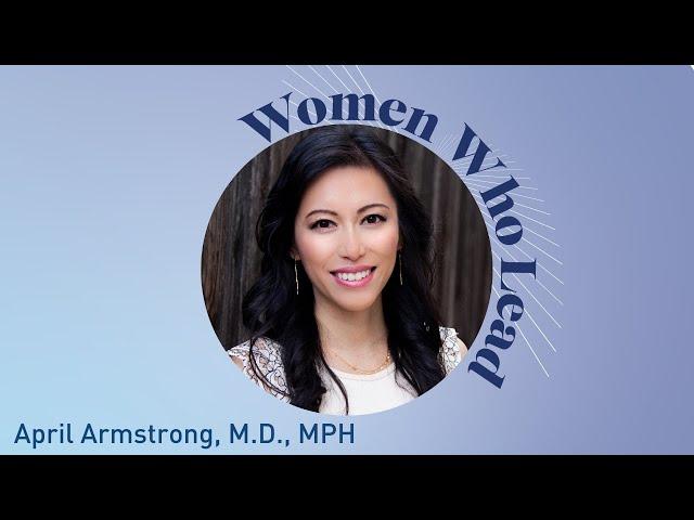 2022 Commit to Cure Gala: Celebrating Women Who Lead - April Armstrong, M.D., MPH